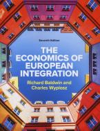 The Economics Of European Integration 7e di BALDWIN & WYPLO edito da McGraw-Hill Education