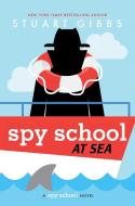 Spy School at Sea di Stuart Gibbs edito da SIMON & SCHUSTER BOOKS YOU