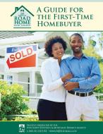 A Guide For The First-time Homebuyer - Color Edition di New Jersey Housing and Mortgage Finance Agency edito da Lulu.com
