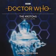 Doctor Who: The Krotons di Terrance Dicks edito da Bbc Worldwide Ltd