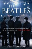 The Mammoth Book of the Beatles di Sean Egan edito da Little, Brown Book Group