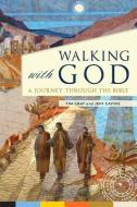 Walking with God: A Journey Through the Bible (Revised) di Tim Gray, Jeff Cavins edito da ASCENSION PR