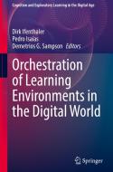 Orchestration Of Learning Environments In The Digital World edito da Springer Nature Switzerland AG