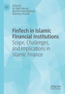 FinTech in Islamic Financial Institutions edito da Springer International Publishing
