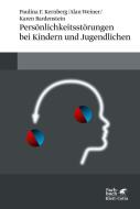 Persönlichkeitsstörungen bei Kindern und Jugendlichen di Paulina F Kernberg, Alan Weiner, Karen Bardenstein edito da Klett-Cotta Verlag