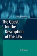 The Quest for the Description of the Law di Reidar Edvinsson edito da Springer Berlin Heidelberg