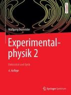Experimentalphysik 2 di Wolfgang Demtroder edito da Springer-verlag Berlin And Heidelberg Gmbh & Co. Kg