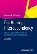 Das Konzept Interdependency di Christoph Schließmann edito da Springer Berlin Heidelberg