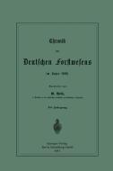 Chronik des Deutschen Forstwesens im Jahre 1886 di Werner Weise edito da Springer Berlin Heidelberg