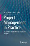 Project-Management in Practice di Daud Alam, Uwe F. Gühl edito da Springer-Verlag GmbH