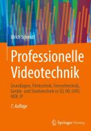 Professionelle Videotechnik di Ulrich Schmidt edito da Springer-Verlag GmbH