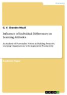 Influence of Individual Differences on Learning Attitudes di G. V. Chandra Mouli edito da GRIN Verlag