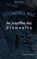 Sternenglanz di Vivica Priem edito da Books on Demand