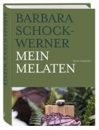 Mein Melaten di Barbara Schock-Werner edito da Greven Verlag