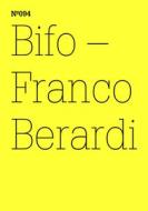 Bifo - Franco Berardi edito da Hatje Cantz