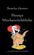 Pennys Wochenrückblicke di Sascha Gerson edito da Books on Demand
