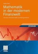 Mathematik in der modernen Finanzwelt di Stefan Reitz edito da Vieweg+Teubner Verlag