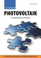 Leitfaden Photovoltaik di Emanuel Sa edito da Books On Demand