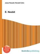 E. Nesbit edito da Book On Demand Ltd.