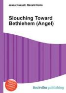 Slouching Toward Bethlehem (angel) edito da Book On Demand Ltd.