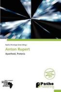 Anton Rupert edito da Patho Publishing