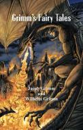 Grimm's Fairy Tales di Jacob Grimm, Wilhelm Grimm edito da Alpha Editions