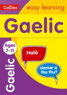 Easy Learning Gaelic Age 7-9 di Collins Easy Learning edito da Harpercollins Publishers