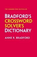 Bradford's Crossword Solver's Dictionary di Anne R. Bradford, Collins Puzzles edito da HarperCollins Publishers