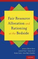 Fair Resource Allocation and Rationing at the Bedside di Marion Danis edito da OUP USA