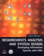 Requirements Analysis And System Design di Leszek Maciaszek edito da Pearson Education