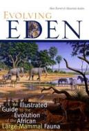 Turner, A: Evolving Eden di Alan Turner, Mauricio Anton edito da University Press Group