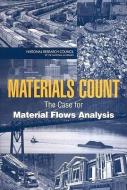 Materials Count di Products Committee on Material Flows Accounting of Natural Resources, Committee on Earth Resources, Board on Earth Sciences & Resources, Di edito da National Academies Press