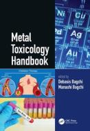 Metal Toxicology Handbook edito da Taylor & Francis Ltd