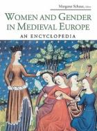 Women And Gender In Medieval Europe edito da Taylor & Francis Ltd