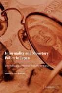 Informality and Monetary Policy in Japan di Adrian van Rixtel edito da Cambridge University Press