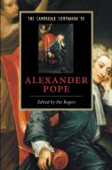 The Cambridge Companion to Alexander Pope edito da Cambridge University Press