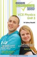 Cambridge Checkpoints VCE Physics Unit 3 2009 di Sydney Boydell edito da Cambridge University Press