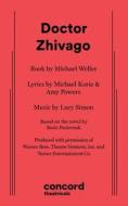 Doctor Zhivago di Michael Weller edito da SAMUEL FRENCH TRADE