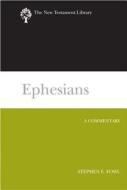 Ephesians (2012) di Stephen E Fowl edito da Westminster John Knox Press