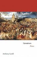 Carnations di Anthony Carelli edito da Princeton University Press
