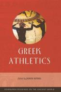 Greek Athletics di Konig edito da Edinburgh University Press