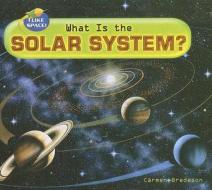 What Is the Solar System? di Carmen Bredeson edito da Enslow Elementary