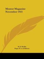 Mentor Magazine (november 1921) di Roger W. Babson edito da Kessinger Publishing Co