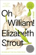 Oh William! di Elizabeth Strout edito da Random House LCC US