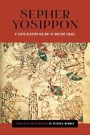 Sepher Yosippon di Steven B. Bowman edito da Wayne State University Press