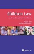 Children Law: An Interdisciplinary Handbook di Charles Prest, Stephen Wildblood edito da JORDAN PUB