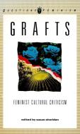 Grafts: Feminist Cultural Criticism edito da VERSO