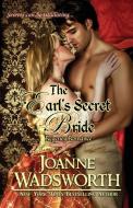 The Earl's Secret Bride di Joanne Wadsworth edito da Joanne Wadsworth