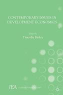 Contemporary Issues in Development Economics di Timothy Besley edito da Palgrave Macmillan