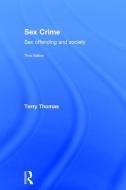 Sex Crime di Terry Thomas edito da Taylor & Francis Ltd